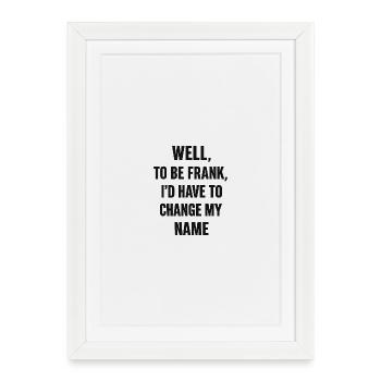 Frank Name Change Humor - Framed poster (27 × 37 cm) - white - Front