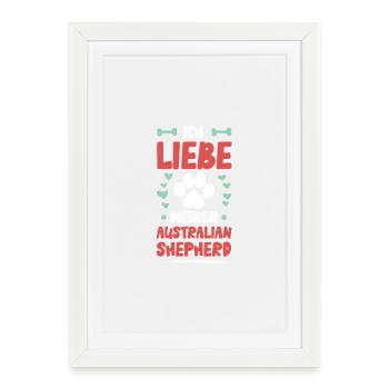 I love my Australian Shepherd - Framed poster (27 × 37 cm) - white - Front