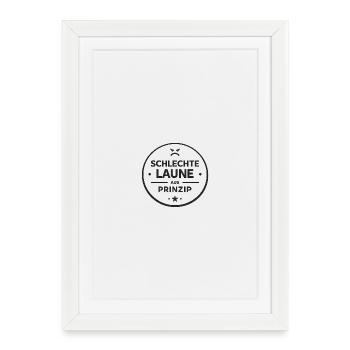 Schlechte Laune Aus Prinzip - Gerahmtes Poster (27 × 37 cm) - Weiß - Vorne