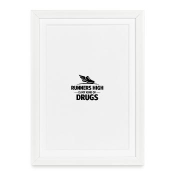 Runners high is my kind of drugs - Framed poster (27 × 37 cm) - white - Front