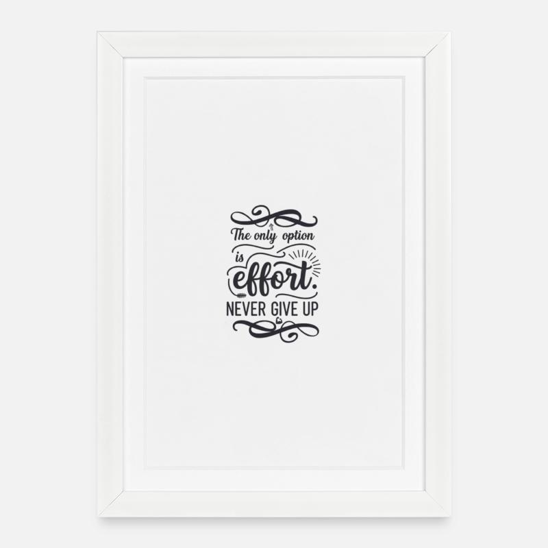 never give up - Framed poster (27 × 37 cm) - white