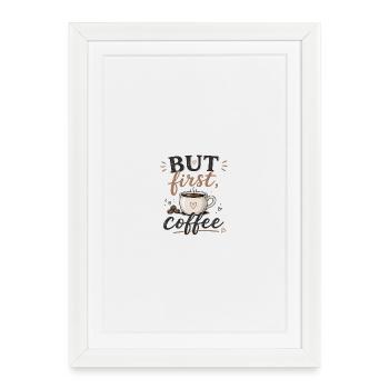 But First, Coffee - Framed poster (27 × 37 cm) - white - Front