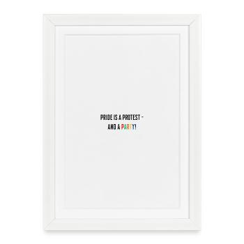 Pride is a protest - and a party! - Framed poster (27 × 37 cm) - white - Front