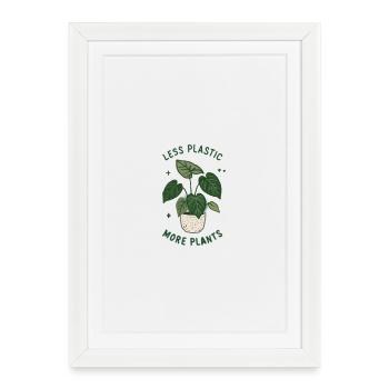 Less Plastic More Plants - Eco Friendly Sustainabl - Framed poster (27 × 37 cm) - white - Front