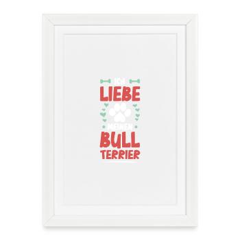 I love my Bull Terrier - Framed poster (27 × 37 cm) - white - Front