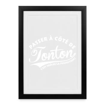 Tonton perfection - Affiche encadrée (27 × 37 cm) - noir - Devant