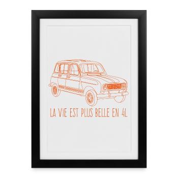 La vie est plus belle en 4L - Couleur corail - Affiche encadrée (27 × 37 cm) - noir - Devant