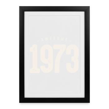 Distressed 1973 Vintage Typography - Framed poster (27 × 37 cm) - black - Front