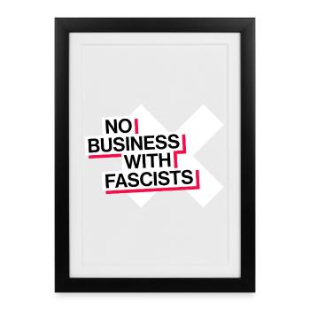 NO BUSINESS WITH FASCISTS - Framed poster (27 × 37 cm) - black - Front