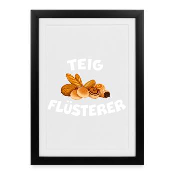 DOUGH WHISPERER Baker Dire Cuisson du pain - Affiche encadrée (27 × 37 cm) - noir - Devant