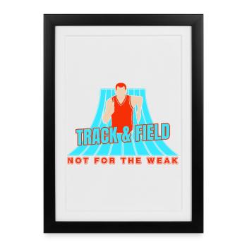 Track And Field Athletes Not For Weak - Framed poster (27 × 37 cm) - black - Front