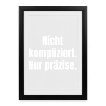 Not complicated, just precise - Framed poster (27 × 37 cm) - black - Front