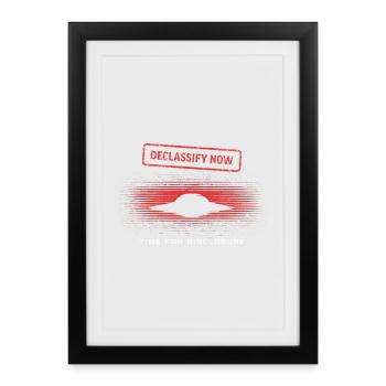 Déclassifier maintenant – Il est temps de divulguer les OVNIs - Affiche encadrée (27 × 37 cm) - noir - Devant