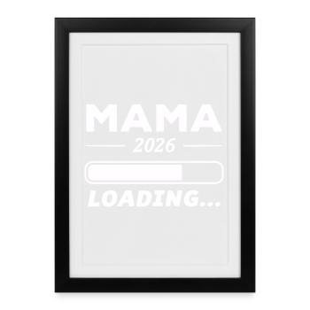 Mama 2026 Chargement... - Affiche encadrée (27 × 37 cm) - noir - Devant