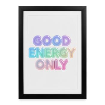 Seulement de l’énergie positive - Affiche encadrée (27 × 37 cm) - noir - Devant