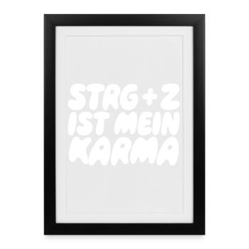 Ctrl+Z Karma – Ctrl+Z is Karma - Framed poster (27 × 37 cm) - black - Front