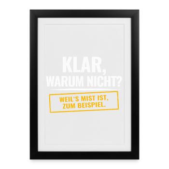 Sure, why not? Sarcastic saying - Framed poster (27 × 37 cm) - black - Front