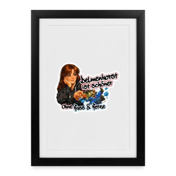Delmenhorst ist schöner ohne Hass und Hetze - Gerahmtes Poster (27 × 37 cm) - Schwarz - Vorne