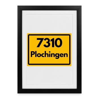 ALTE POSTLEITZAHL PLZ 7310 PLOCHINGEN HEIMATSTOLZ  - Gerahmtes Poster (27 × 37 cm) - Schwarz - Vorne