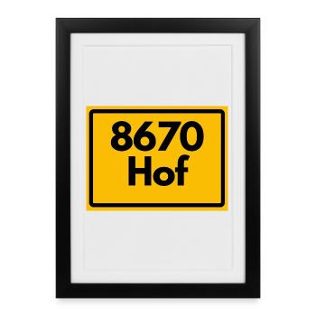 ALTE POSTLEITZAHL PLZ 8670 HOF HEIMATSTOLZ RETRO - Gerahmtes Poster (27 × 37 cm) - Schwarz - Vorne