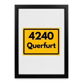 ALTE POSTLEITZAHL PLZ 4240 QUERFURT HEIMATSTOLZ  - Gerahmtes Poster (27 × 37 cm) - Schwarz - Vorne