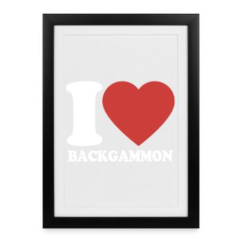 I love Backgammon | Board Game | Gift - Framed poster (27 × 37 cm) - black - Front