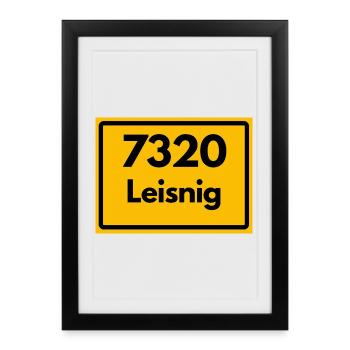 ALTE POSTLEITZAHL 7320 LEISNIG HEIMATSTOLZ SACHSEN - Gerahmtes Poster (27 × 37 cm) - Schwarz - Vorne