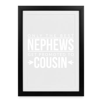 Meilleurs neveux promus cousins - Affiche encadrée (27 × 37 cm) - noir - Devant
