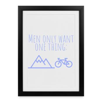 Une seule chose : la montagne et le vélo - Affiche encadrée (27 × 37 cm) - noir - Devant