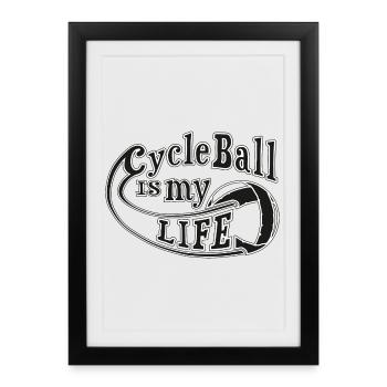 Radball | boule de cycle est ma vie - Affiche encadrée (27 × 37 cm) - noir - Devant
