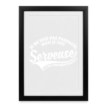 Parfaite Serveuse - Affiche encadrée (27 × 37 cm) - noir - Devant
