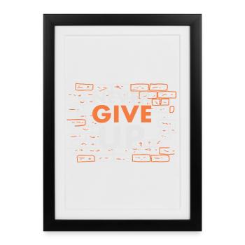 Never give up - Framed poster (27 × 37 cm) - black - Front