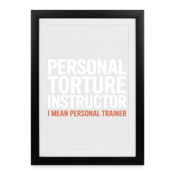 Instructeur de torture, je veux dire entraîneur personnel - Affiche encadrée (27 × 37 cm) - noir - Devant