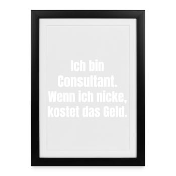 Je suis un consultant qui dit - Affiche encadrée (27 × 37 cm) - noir - Devant