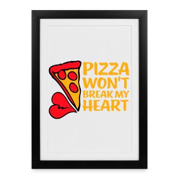 La pizza ne me brisera pas le cœur La nourriture aime l’humour - Affiche encadrée (27 × 37 cm) - noir - Devant