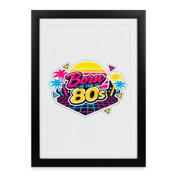 Born in the 80s Neon - Framed poster (27 × 37 cm) - black - Front