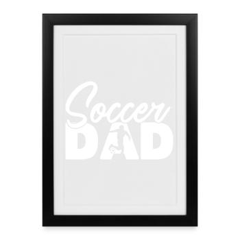 Soccer Dad Football Silhouette Sports Father - Framed poster (27 × 37 cm) - black - Front