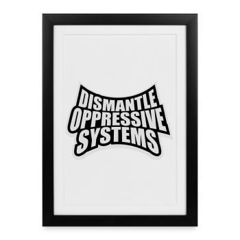 Déclaration d’activisme pour démanteler les systèmes oppressifs - Affiche encadrée (27 × 37 cm) - noir - Devant