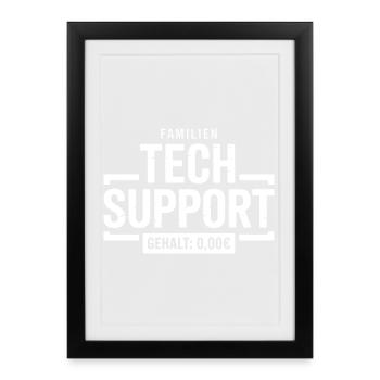 Familien Tech Support Gehalt 0,00€ - Gerahmtes Poster (27 × 37 cm) - Schwarz - Vorne
