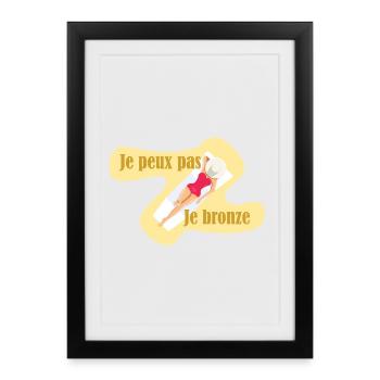 Je peux pas je bronze - Affiche encadrée (27 × 37 cm) - noir - Devant
