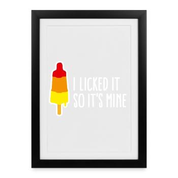 I licked it so it's mine lécher popsicle vilain - Affiche encadrée (27 × 37 cm) - noir - Devant