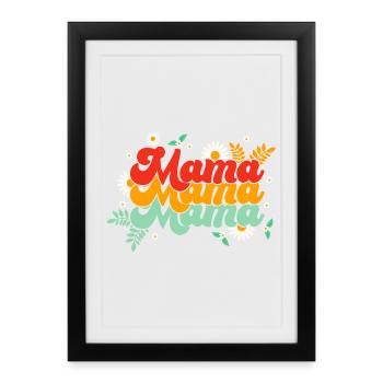 maman, mama, mama groovy - Affiche encadrée (27 × 37 cm) - noir - Devant