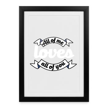 all of you loves all of me proposal declaration of love - Framed poster (27 × 37 cm) - black - Front