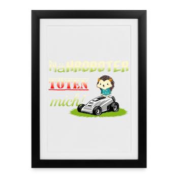 Robotic lawnmowers kill hedgehogs - Framed poster (27 × 37 cm) - black - Front