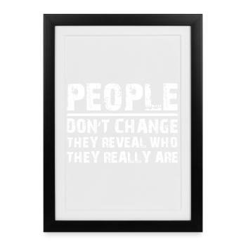 Les gens ne changent pas drôle - Affiche encadrée (27 × 37 cm) - noir - Devant