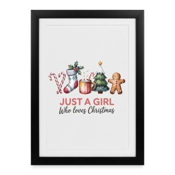 Nur ein Mädchen liebt Weihnachten - Gerahmtes Poster (27 × 37 cm) - Schwarz - Vorne
