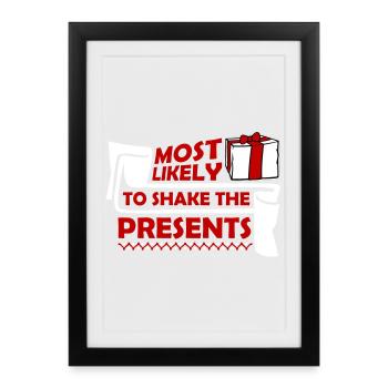 Most Likely to Shake the Presents Christmas Fun - Framed poster (27 × 37 cm) - black - Front