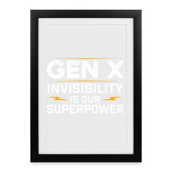 Gen X Invisibilité Superpuissance Drôle Rétro Citation - Affiche encadrée (27 × 37 cm) - noir - Devant