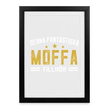 This Fantastic Moffa belongs to - Framed poster (27 × 37 cm) - black - Front