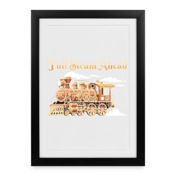 Full Steam Ahead Engine Locomotive - Framed poster (27 × 37 cm) - black - Front